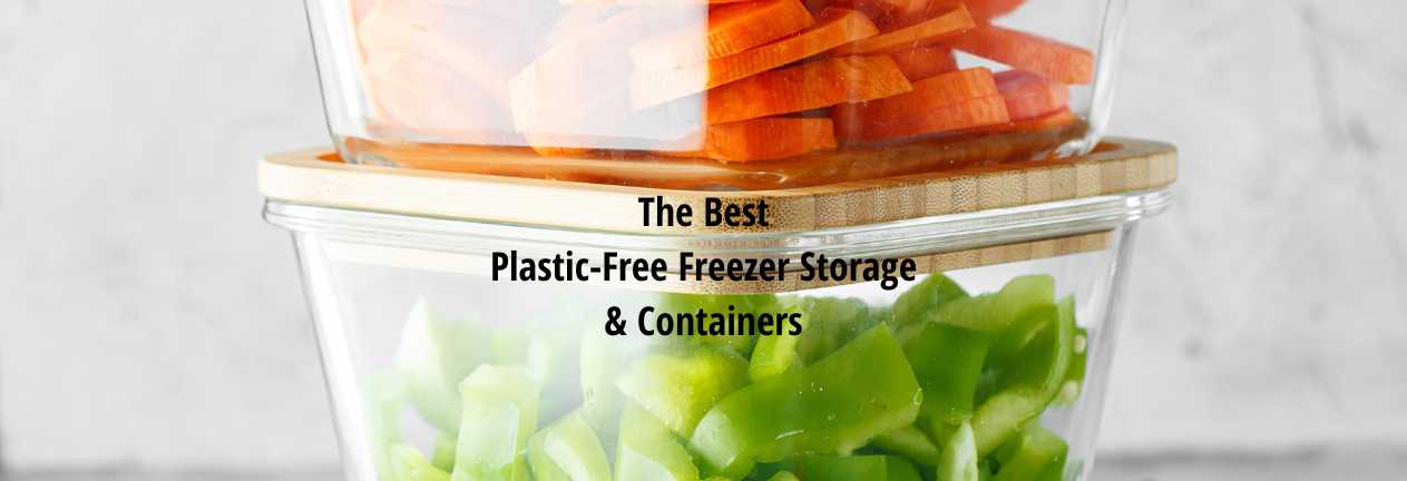 https://letsgrowcook.co.uk/wp-content/uploads/2023/05/The-Best-Plastic-Free-Freezer-Storage-and-Containers.jpg