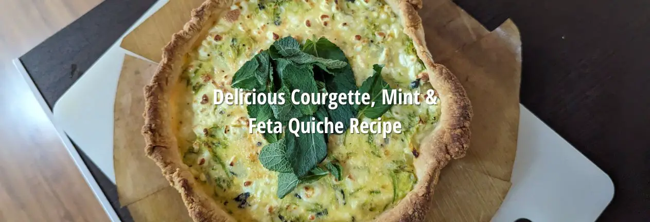 Courgette Mint and Feta Quiche